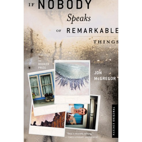 (영문도서) If Nobody Speaks of Remarkable Things Paperback, Mariner Books, English, 9780618344581