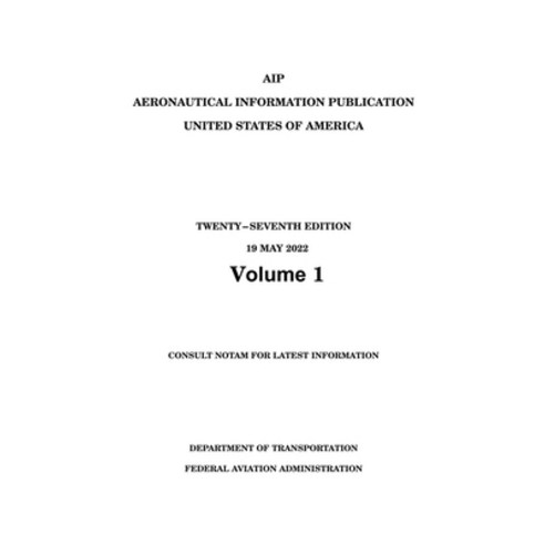 (영문도서) Aeronautical Information Publication (AIP) Basic with Amendments 1 2 and 3 (Volume 1/2) Paperback, Independently Published, English, 9781998295838