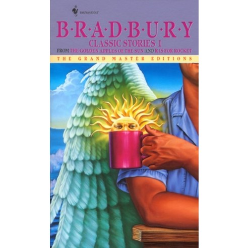 (영문도서) Bradbury Classic Stories 1: From the Golden Apples of the Sun and R Is for Rocket Mass Market Paperbound, Spectra Books, English, 9780553286373