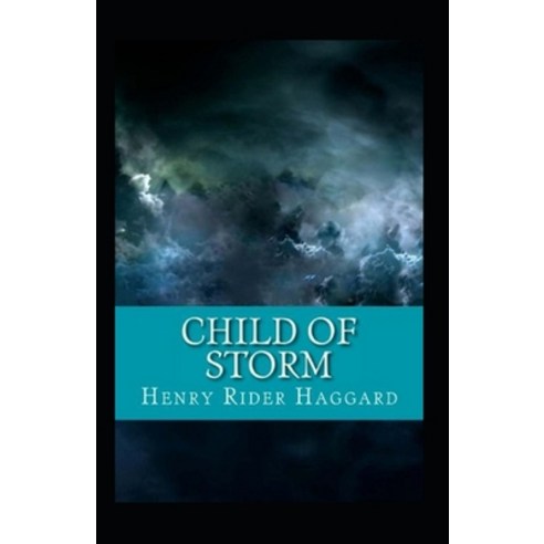 (영문도서) Child of Storm Annotated Paperback, Independently Published, English, 9798501868496