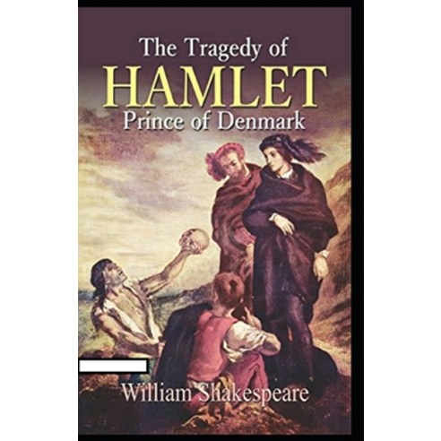 Hamlet annotated Paperback, Independently Published, English, 9798740140216