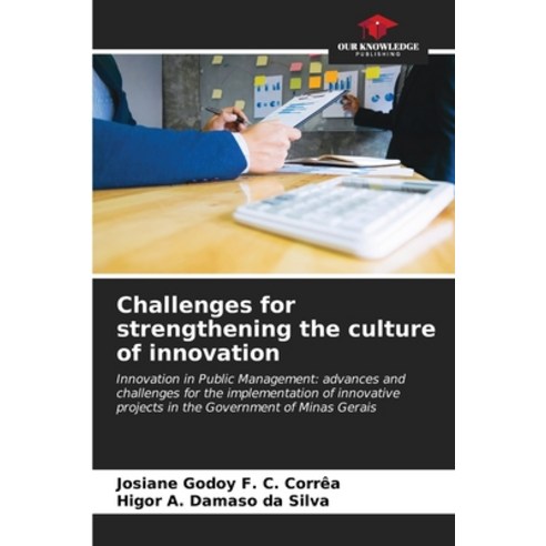 (영문도서) Challenges for strengthening the culture of innovation Paperback, Our Knowledge Publishing, English, 9786206666158