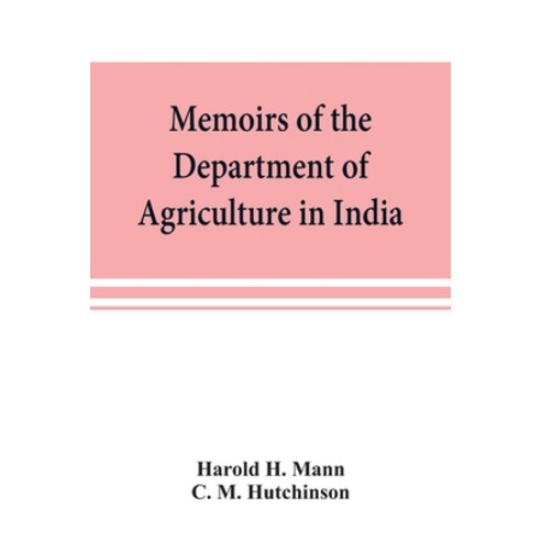 (영문도서) Memoirs of the Department of Agriculture in India; Cephaleuros virescens Kunze: the red rust... Paperback, Alpha Edition, English, 9789353869403