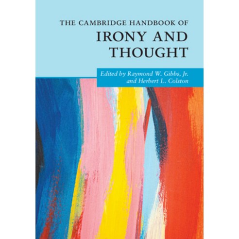 (영문도서) The Cambridge Handbook of Irony and Thought Paperback, Cambridge University Press, English, 9781108978323
