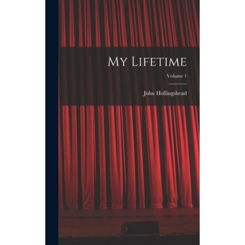 (영문도서) My Lifetime; Volume 1 Hardcover, Legare Street Press, English, 9781016577885