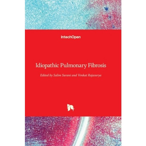 (영문도서) Idiopathic Pulmonary Fibrosis Hardcover, Intechopen, English, 9781839692390