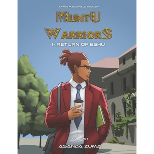 Muntu Warriors: Return Of Eshu Paperback, Independently Published, English, 9798701952148