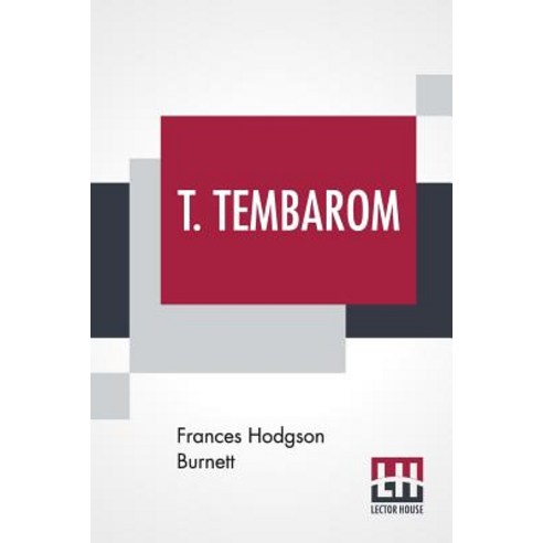 (영문도서) T. Tembarom Paperback, Lector House, English, 9789353367398