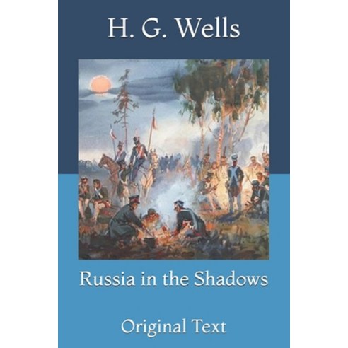 Russia in the Shadows: Original Text Paperback, Independently Published, English, 9798727599327