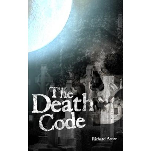 (영문도서) The Death Code Hardcover, Dorrance Publishing Co., English ...
