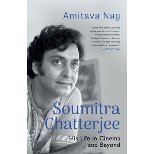 (영문도서) Soumitra Chatterjee His Life in Cinema and Beyond Paperback, Speaking Tiger Books, English, 9789354474613