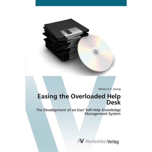 Easing the Overloaded Help Desk Paperback, AV Akademikerverlag, English, 9783639418637