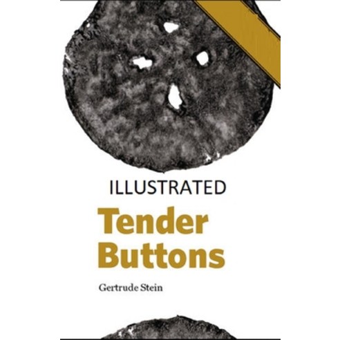 (영문도서) Tender Buttons Illustrated Paperback, Independently Published, English, 9798511931647