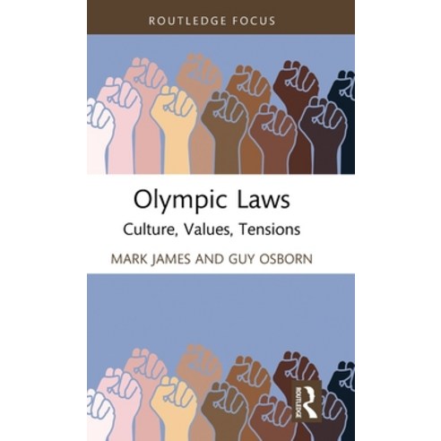 (영문도서) Olympic Laws: Culture Values Tensions Hardcover, Routledge, English, 9780367339937