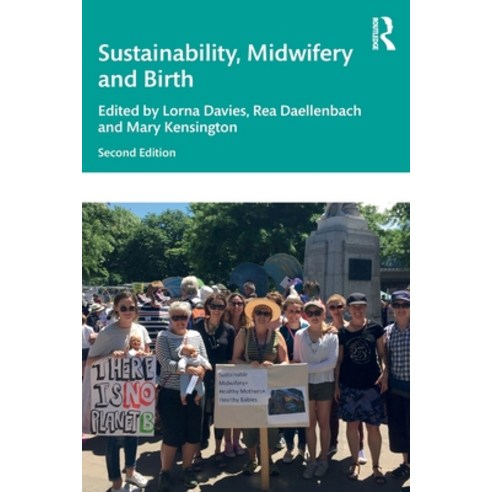 Sustainability Midwifery and Birth Paperback, Routledge, English, 9780367259259