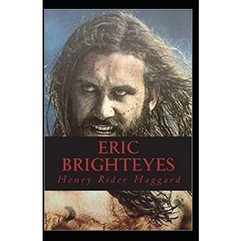Eric Brighteyes Illustrated Paperback, Independently Published, English, 9798554767968