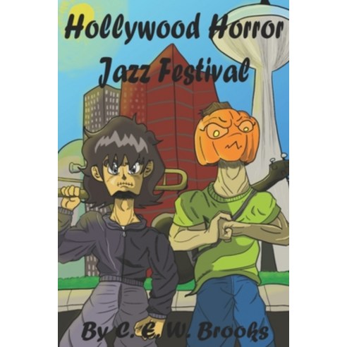 (영문도서) Hollywood Horror Jazz Festival Paperback, Independently Published, English, 9798498805542