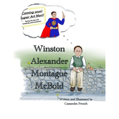 Winston Alexander Montague McBold Paperback, Independently Published