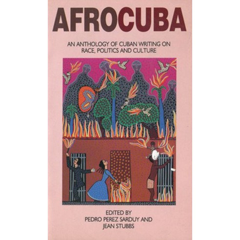 (영문도서) Afrocuba: Anthology of Cuban Writing on Race Politics and ...