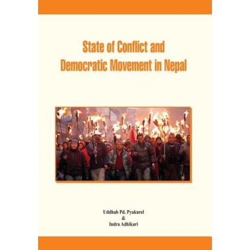 (영문도서) State of Conflict and Democratic Movement in Nepal Hardcover, Vij Books, English, 9789382652199