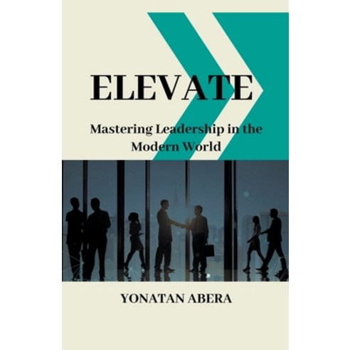 (영문도서) Elevate Paperback, Yonatan Abera, English, 9798215775165