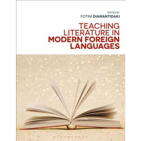 (영문도서) Teaching Literature in Modern Foreign Languages Paperback, Bloomsbury Academic, English, 9781350063006