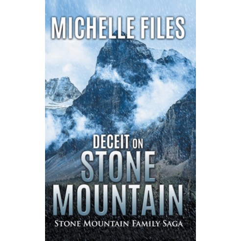 (영문도서) Deceit on Stone Mountain Paperback, Michelle Files, English, 9798215547991