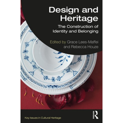 (영문도서) Design and Heritage: The Construction of Identity and Belonging Paperback, Routledge, English, 9780367540487