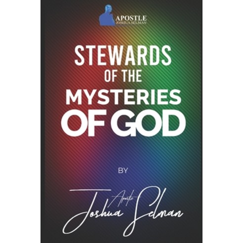 Stewards of the Mysteries of God Paperback, Independently Published, English, 9798719479262