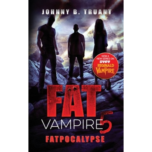 (영문도서) Fat Vampire 5: Fatpocalypse Paperback, Johnny Truant LLC, English, 9781964578057