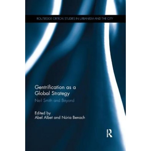 (영문도서) Gentrification as a Global Strategy: Neil Smith and Beyond Paperback, Routledge, English, 9780367219123