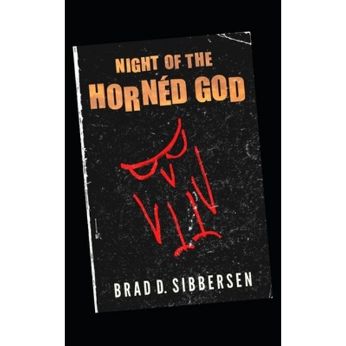 (영문도서) Night of the Hornéd God Paperback, Independently Published