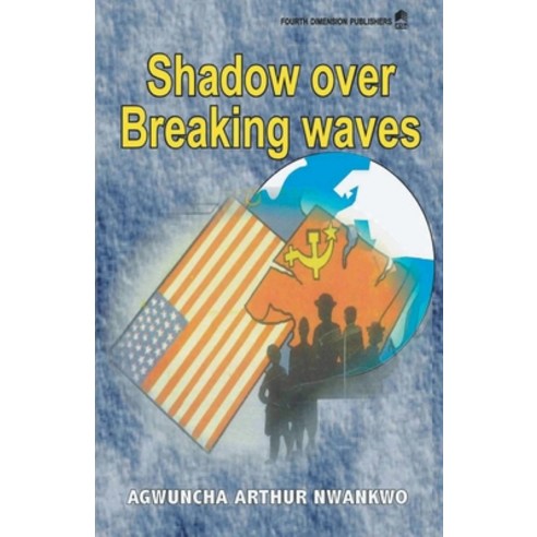 (영문도서) Shadow Over Breaking Waves Paperback, Fourth Dimension Publishing..., English, 9789781563782
