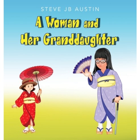 (영문도서) A Woman and Her Granddaughter Hardcover, Palmetto Publishing, English, 9781685151430