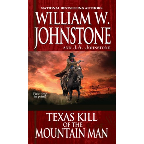 Texas Kill of the Mountain Man Mass Market Paperbound, Pinnacle Books