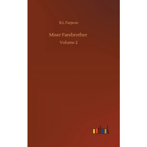 Miser Farebrother: Volume 2 Hardcover, Outlook Verlag