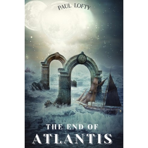 (영문도서) The End of Atlantis: II Paperback, Chong Bao Chang, English, 9781777938314