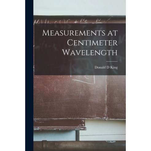 (영문도서) Measurements at Centimeter Wavelength Paperback, Hassell Street Press, English, 9781014410122