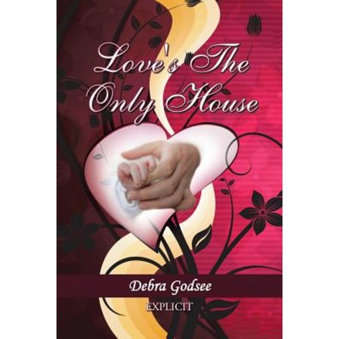 (영문도서) Love''s the Only House Paperback, Xlibris Us, English, 9781796016338