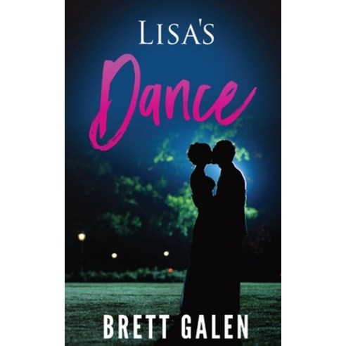 (영문도서) Lisa''s Dance Paperback, Brett Galen, English, 9798218153410
