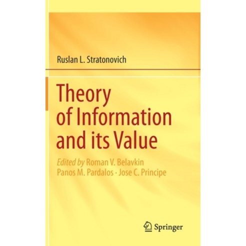 (영문도서) Theory of Information and Its Value Hardcover, Springer, English, 9783030228323