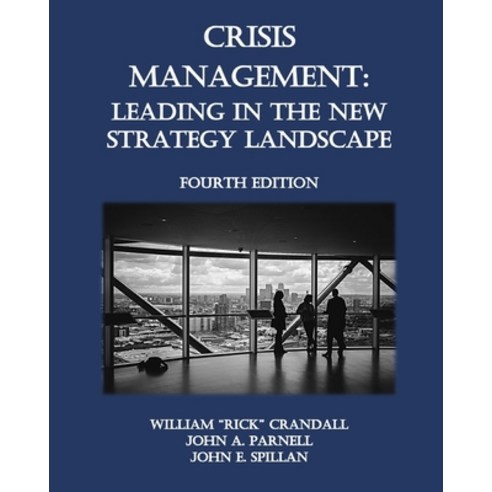 Crisis Management: Leading in the New Strategy Landscape Paperback, Independently Published, English, 9798550555514