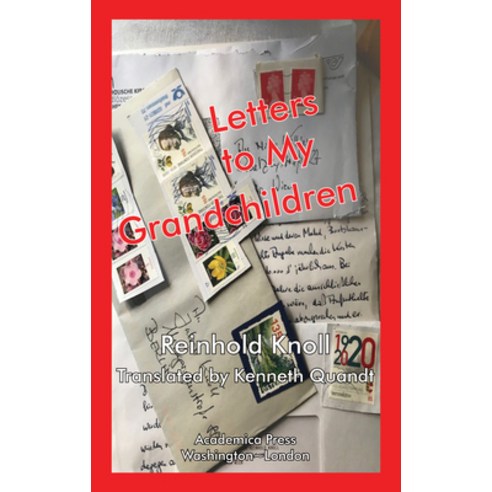 (영문도서) Letters to My Grandchildren Hardcover, Academica Press, English, 9781680538748