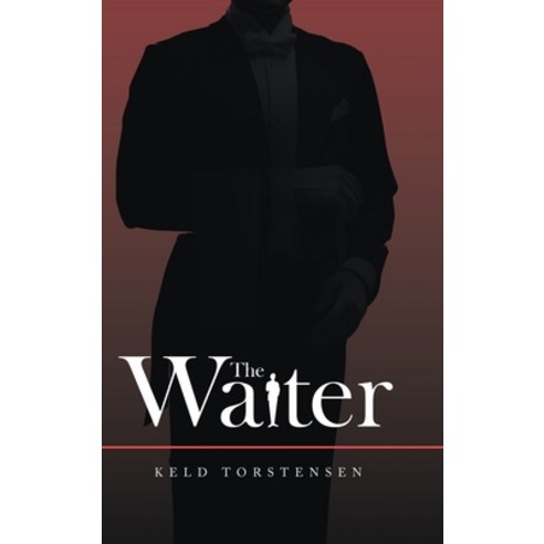 The Waiter Hardcover, Authorhouse UK