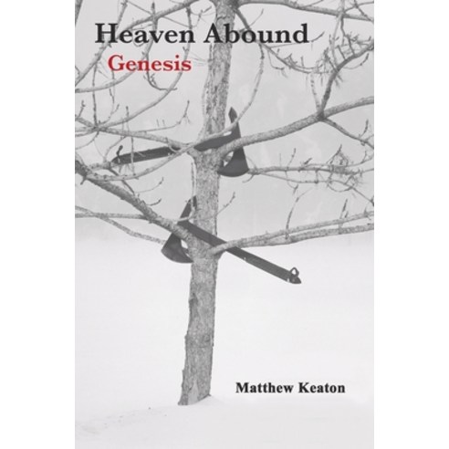 (영문도서) Heaven Abound: Genesis Paperback, Rosedog Books, English, 9798889252368