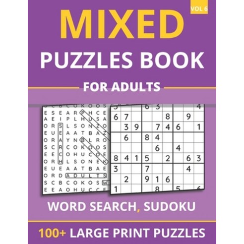 (영문도서) Mixed Puzzles Book For Adults - Word Search Sudoku: 100+ Large Print Puzzles For Adults & Se... Paperback, Independently Published, English, 9798744673505