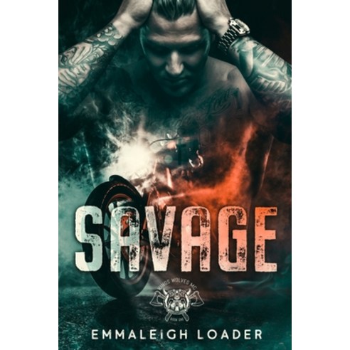 (영문도서) Savage: Kings Wolves MC Paperback, Independently Published, English, 9798464536265