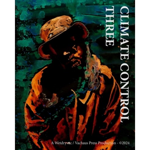 (영문도서) Climate Control Three: You Are Not A Burden Paperback, Blurb, English, 9798331197803