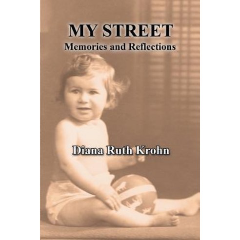 (영문도서) My Street: Memories and Reflections Paperback, Tovim Press, English, 9780999478653