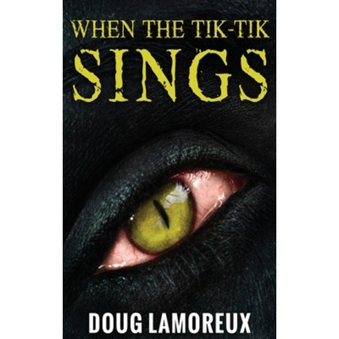 (영문도서) When The Tik-Tik Sings: Large Print Hardcover Edition Hardcover, Next Chapter, English, 9784867456866